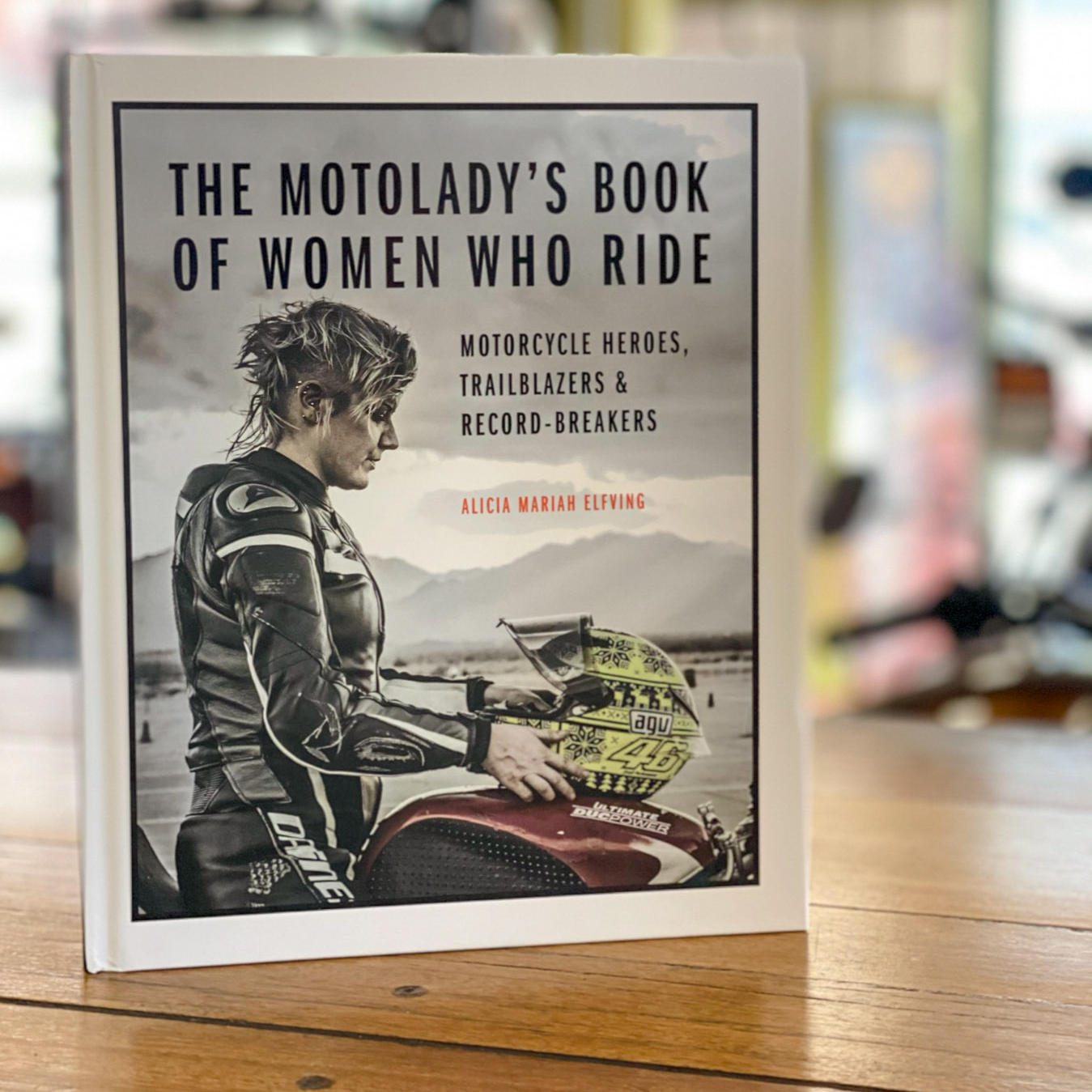 The MotoLady's Book of Women Who Ride: Motorcycle Heroes, Trailblazers, and Record-breakers – front cover